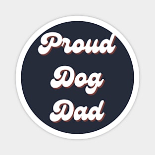 Proud Dog Dad Retro Magnet